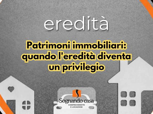 patrimoni immobiliari eredità